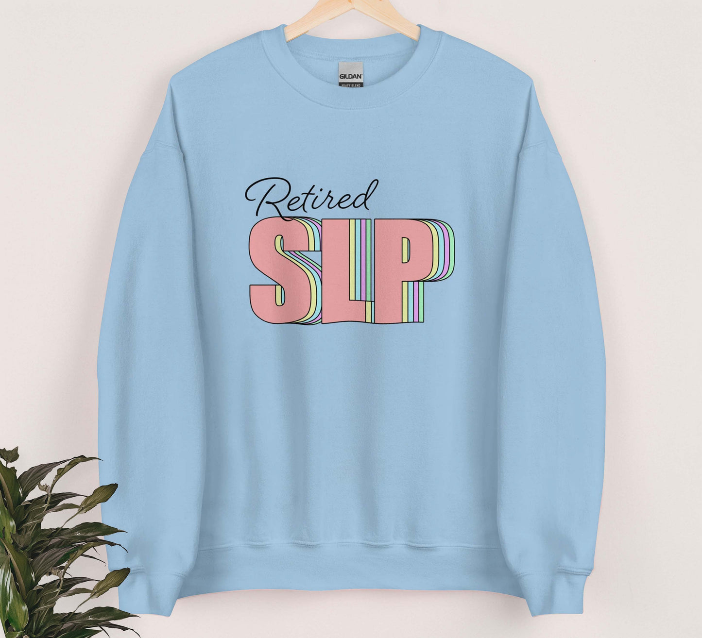 Retired SLP Sweatshirt