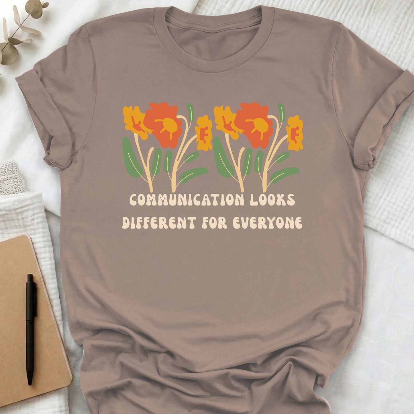 communication looks different for everyone tee