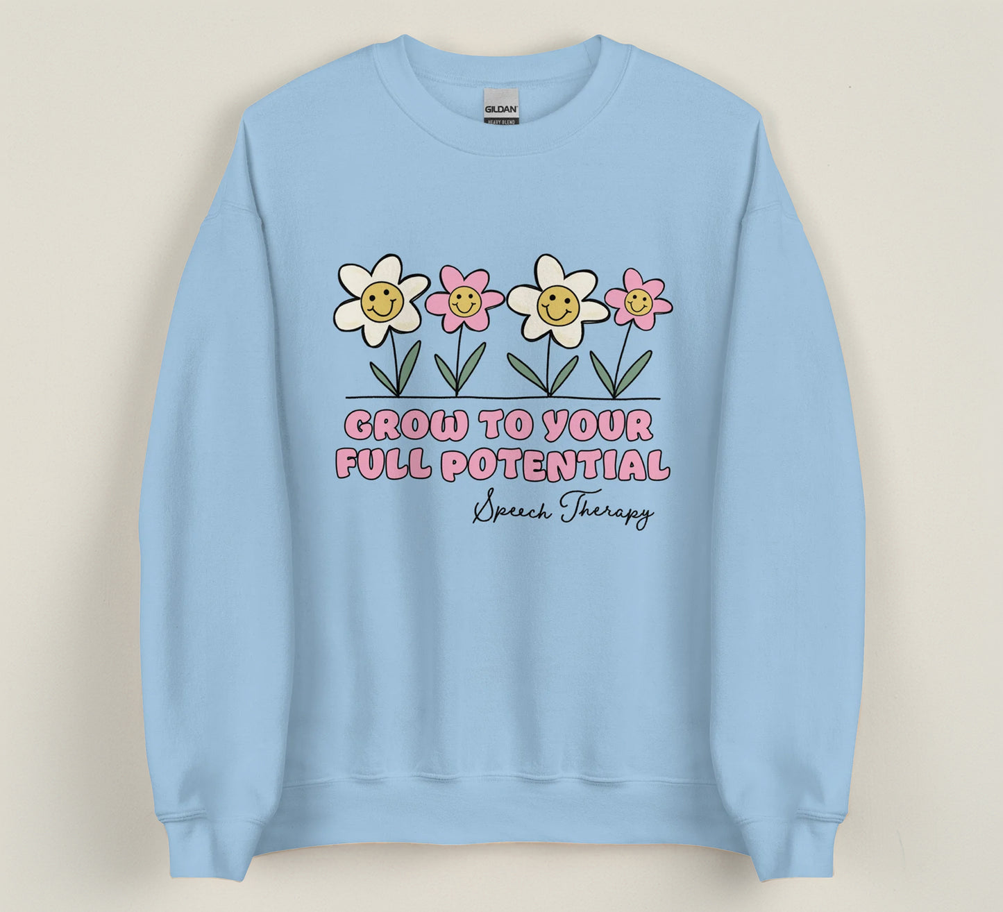 grow to your full potential Sweatshirt