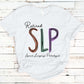 retired slp shirt