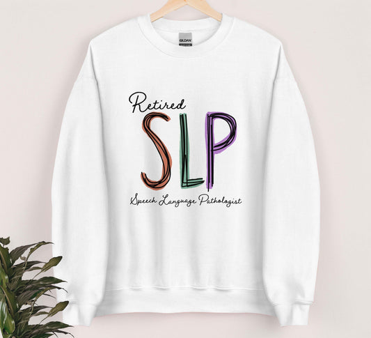 Retired SLP Sweatshirt