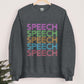 Speech SLP Sweatshirt