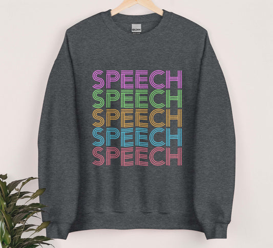 Speech SLP Sweatshirt