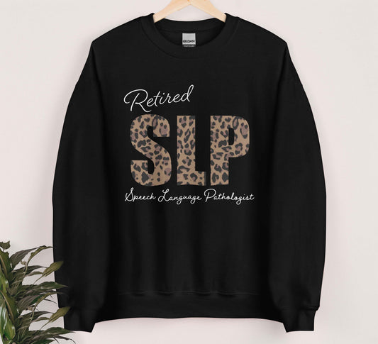 Retired SLP Sweatshirt