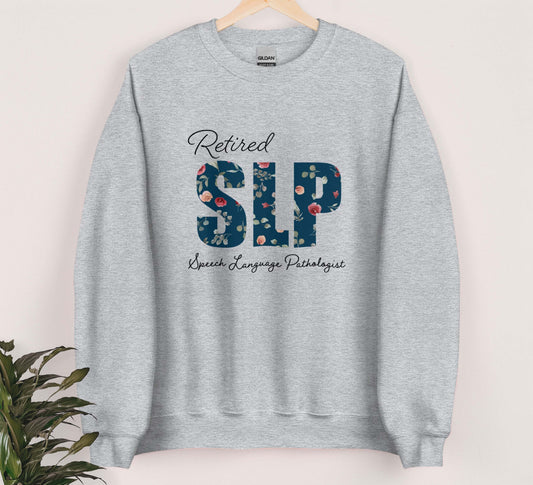Retired speech therapy Sweatshirt