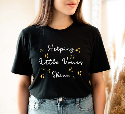 Helping Little Voices Shine t-shirt