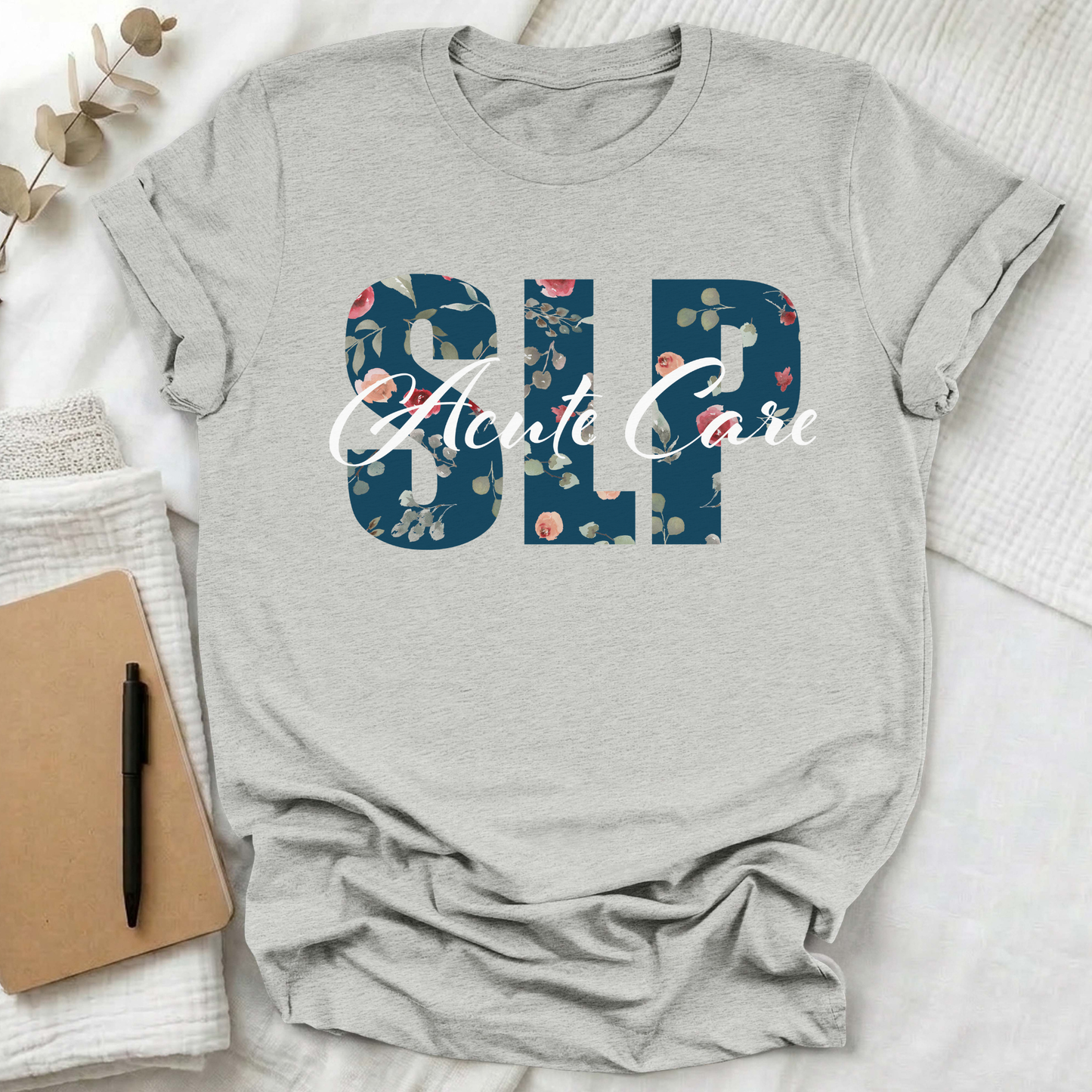 Acute Care SLP t-shirt