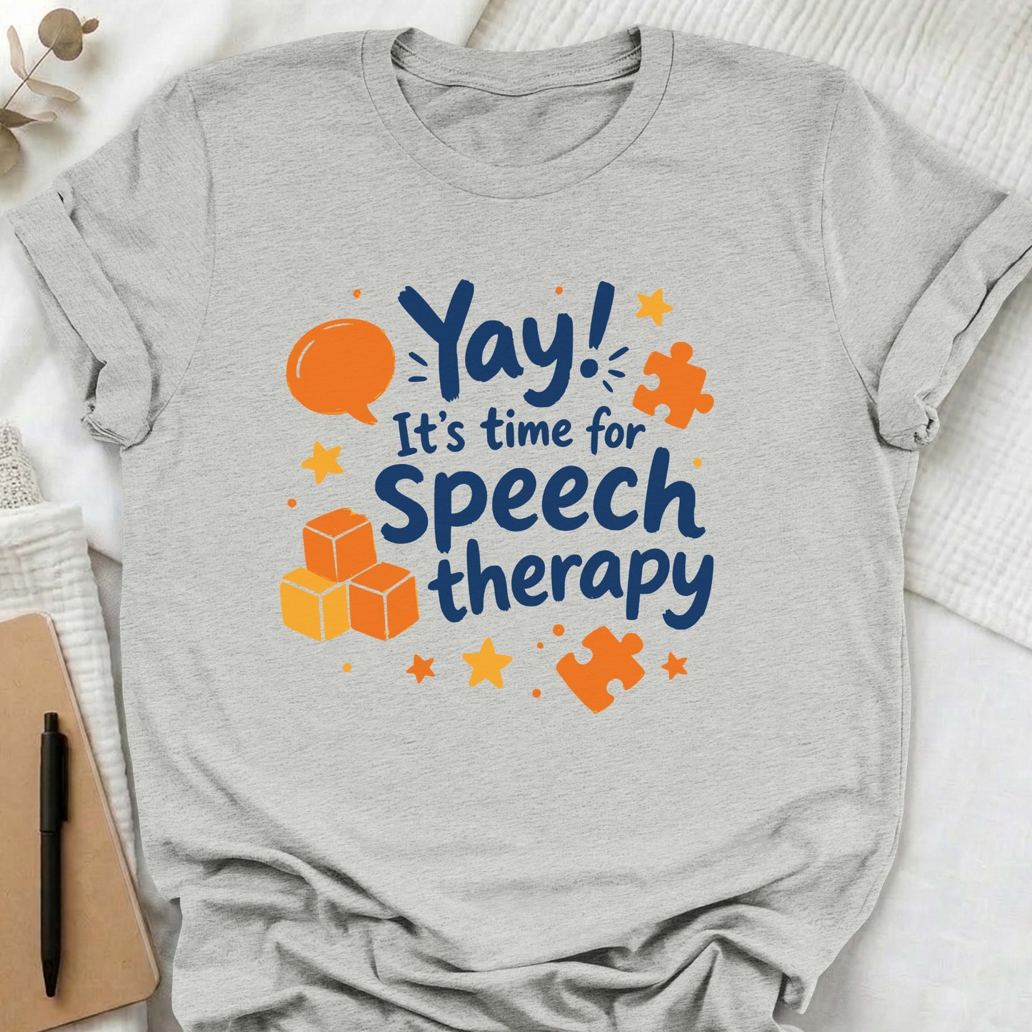 It's time for speech therapy t-shirt