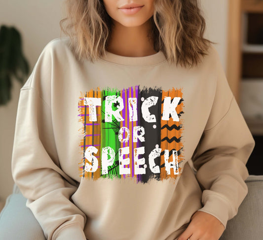 Trick or Speech Sweatshirt