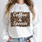 coffee speech Sweatshirt