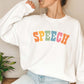 speech Sweatshirt
