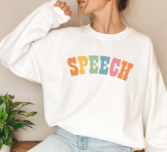 speech Sweatshirt