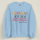 grow to your full potential Sweatshirt