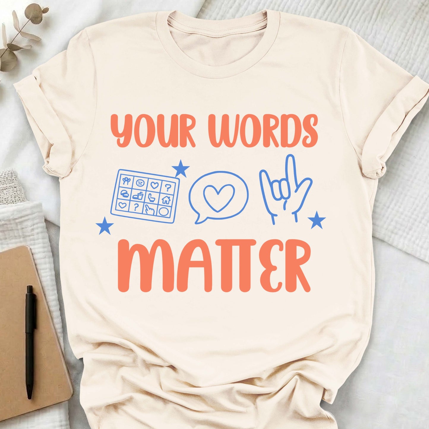 SLP Your Words Matter shirt