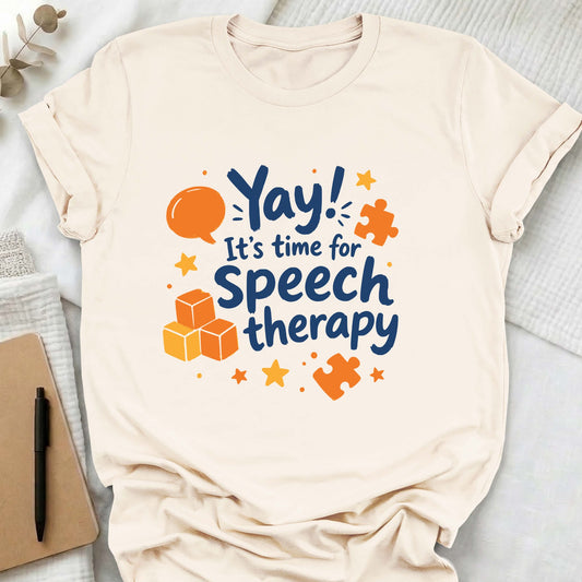 It's time for speech therapy t-shirt