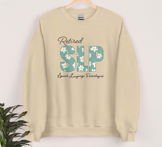 retired Speech Therapy Sweatshirt