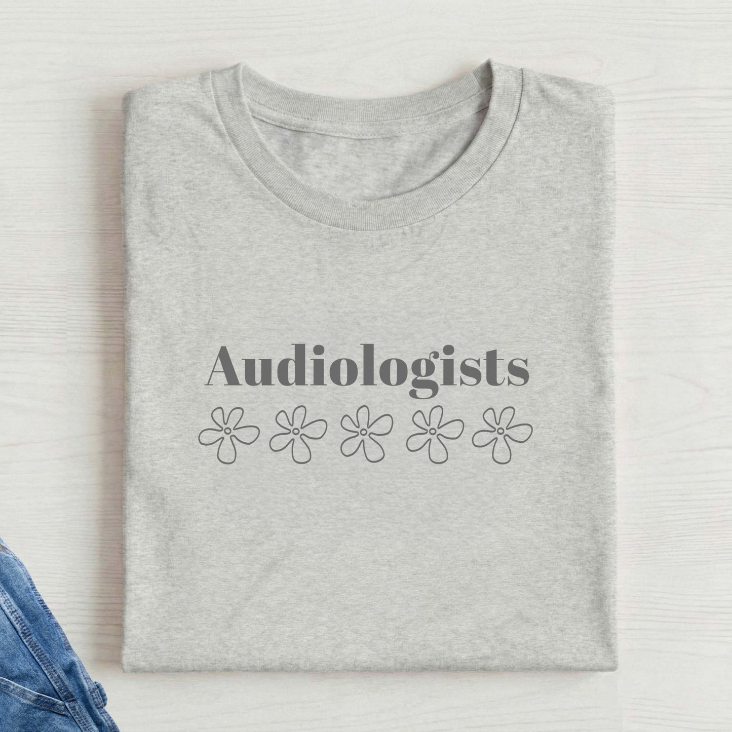 Audiologists t-shirt