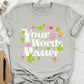 Your Words Matter SLP shirt