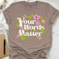 Your Words Matter SLP shirt