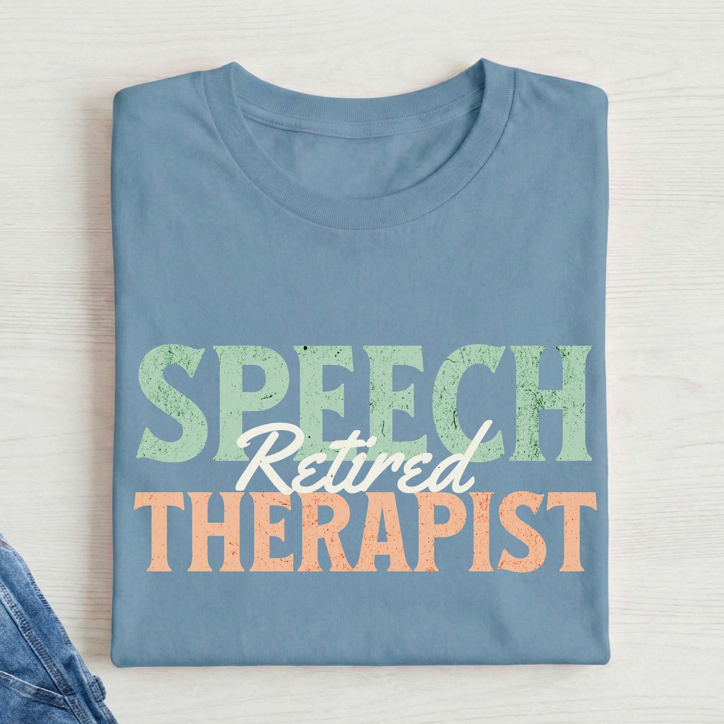 Retired Speech Therapist t-shirt