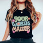 Retro Your words matter shirt