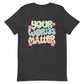 Retro Your words matter shirt