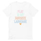 Retro Play is my favorite language shirt